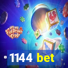 1144 bet